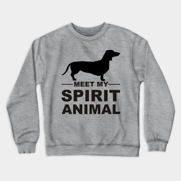 Meet my spirit animal - dachshund - black Crewneck Sweatshirt by EDDArt